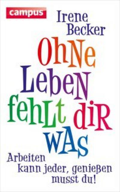 Ohne Leben fehlt dir was