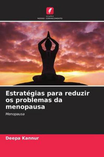 Estratégias para reduzir os problemas da menopausa