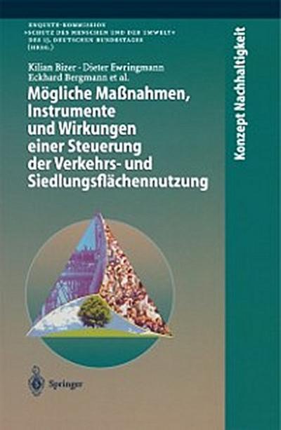 Mögliche Maßnahmen, Instrumente und Wirkungen einer Steuerung der Verkehrs- und Siedlungsflächennutzung