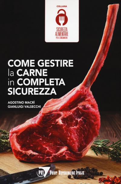 Macrì, A: Come gestire la carne in completa sicurezza