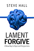 Lament Forgive