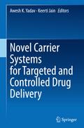 Novel Carrier Systems for Targeted and Controlled Drug Delivery