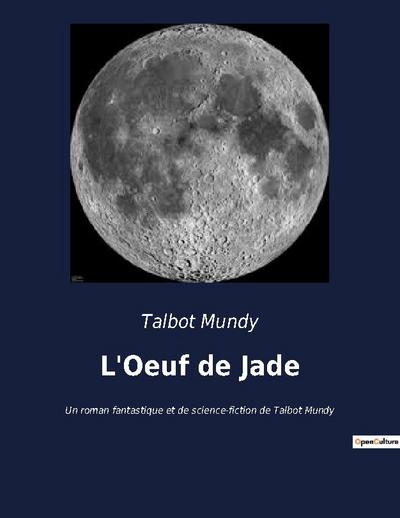 L’Oeuf de Jade