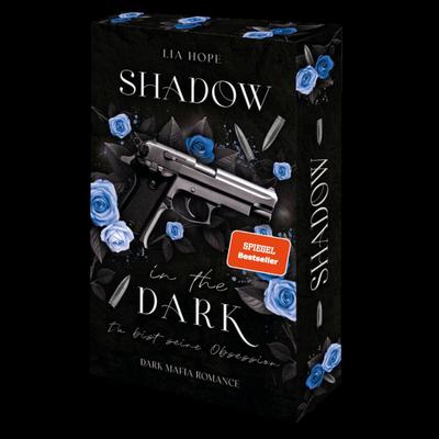 Shadow in the Dark - Du bist seine Obsession