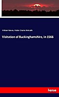 Visitation of Buckinghamshire, in 1566