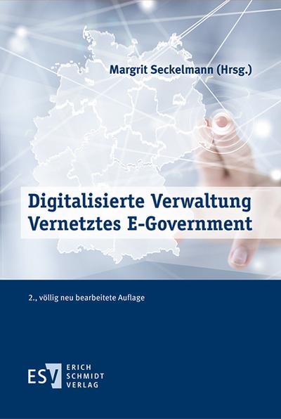 Digitalisierte Verwaltung - Vernetztes E-Government