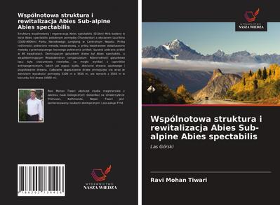 Wspólnotowa struktura i rewitalizacja Abies Sub-alpine Abies spectabilis