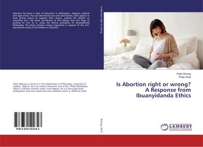 Is Abortion right or wrong? A Response from Ibuanyidanda Ethics