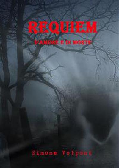 Requiem d’amore e di morte