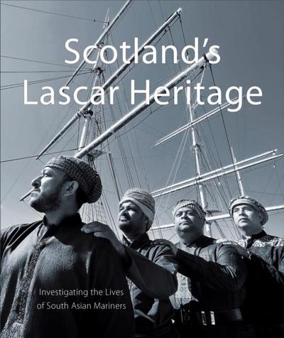 Scotland’s Lascar Heritage