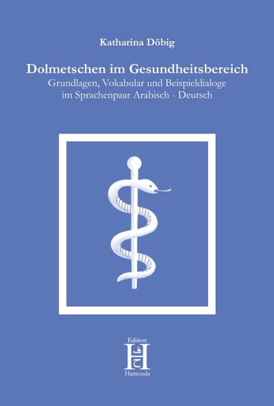 Dolmetschen im Gesundheitsbereich