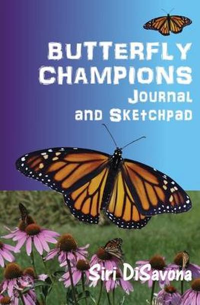 BUTTERFLY CHAMPIONS Journal and Sketchpad