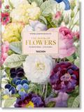Redouté. The Book of Flowers. Das Buch der Blumen - Le livre des fleurs