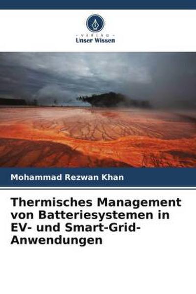 Thermisches Management von Batteriesystemen in EV- und Smart-Grid-Anwendungen
