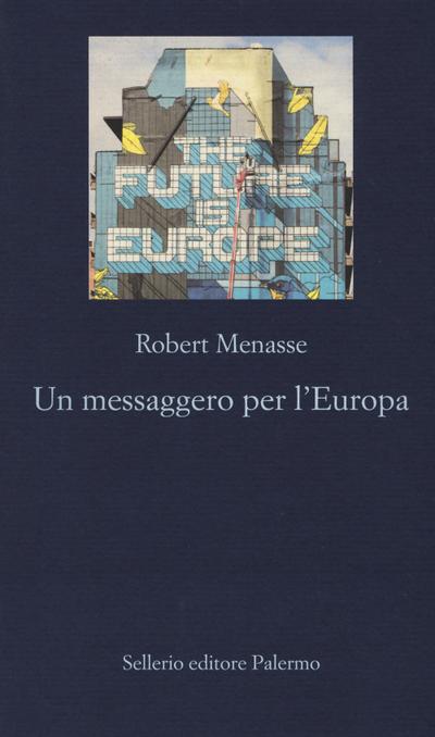 Un messaggero per l’Europa