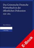 Das Grimmsche Deutsche Wörterbuch in der öffentlichen Diskussion 1838-1863