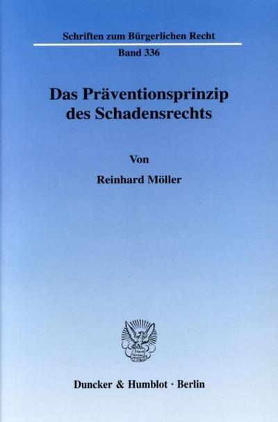 Das Präventionsprinzip des Schadensrechts.