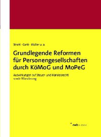 Grundlegende Reformen für Personengesellschaften durch KöMoG und MoPeG