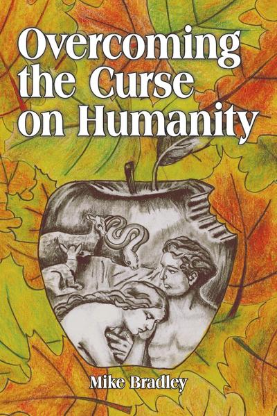 Overcoming the Curse on Humanity