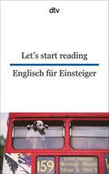 Let’s start reading/Englisch für Einsteiger