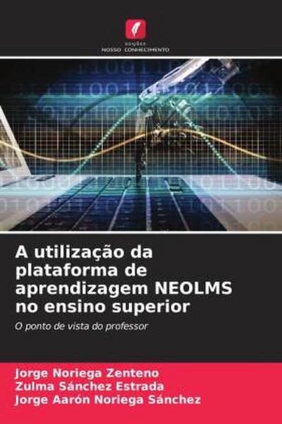 A utilização da plataforma de aprendizagem NEOLMS no ensino superior