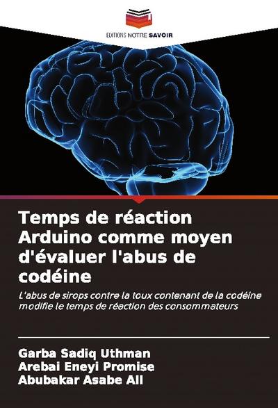 Temps de réaction Arduino comme moyen d’évaluer l’abus de codéine