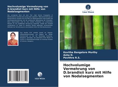 Hochvolumige Vermehrung von D.brandisii kurz mit Hilfe von Nodalsegmenten