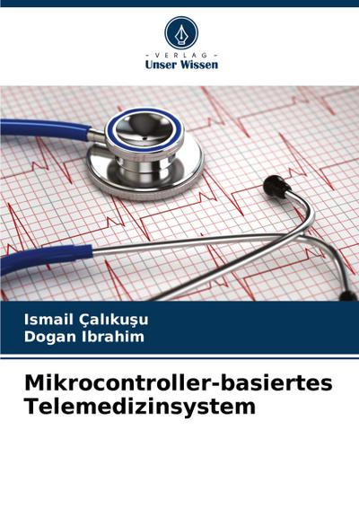 Mikrocontroller-basiertes Telemedizinsystem