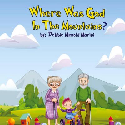 Menold Marini, D: Where Was God In The Mountains?