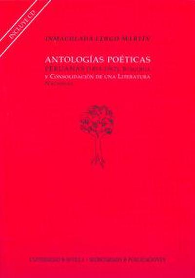 Antologías poéticas peruanas (1853-1967) : búsqueda y consolidación de una literatura nacional
