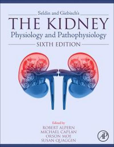 Seldin and Giebisch’s The Kidney