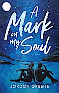 A Mark on My Soul