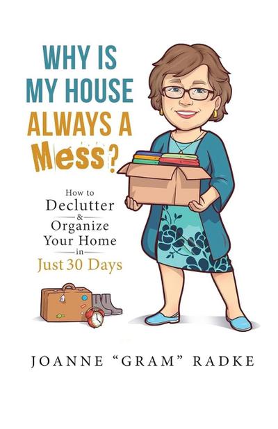 Why Is My House Always A Mess?