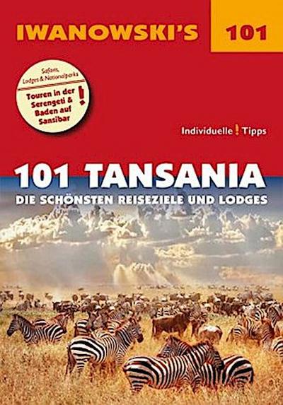 Iwanowski’s 101 Tansania Reiseführer