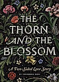 The Thorn and the Blossom