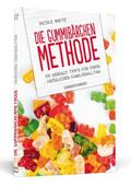 Die Gummibärchenmethode