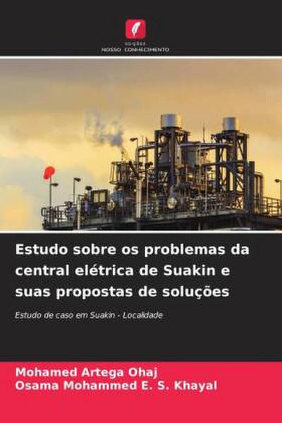 Estudo sobre os problemas da central elétrica de Suakin e suas propostas de soluções