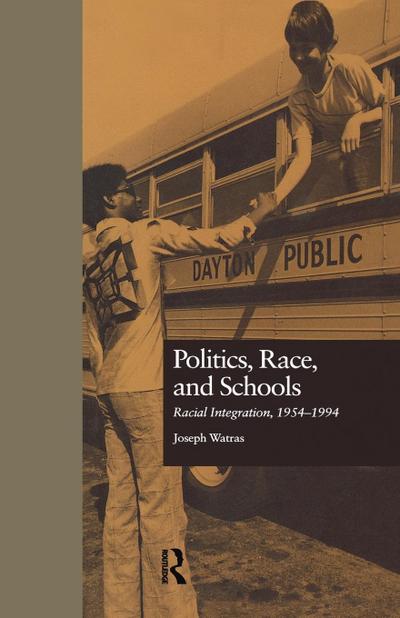Politics, Race, and Schools