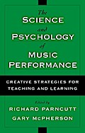 The Science and Psychology of Music Performance