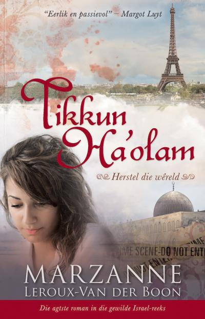 Israel-reeks 8: Tikkun Ha’olam
