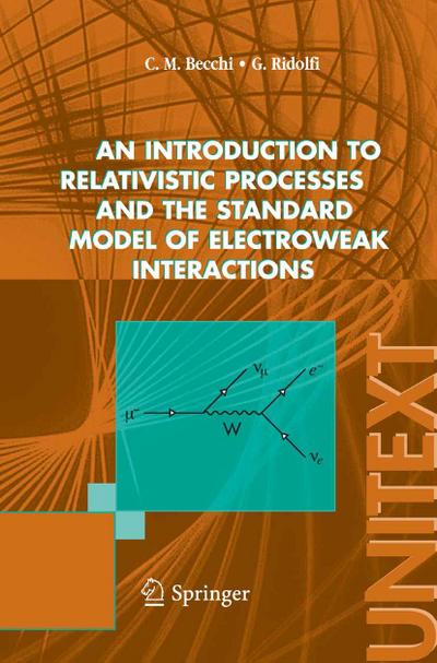 An introduction to relativistic processes and the standard model of electroweak interactions