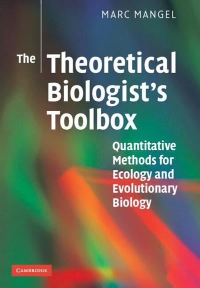 The Theoretical Biologist’s Toolbox