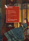 Media and Print Culture Consumption in Nineteenth-Century Britain