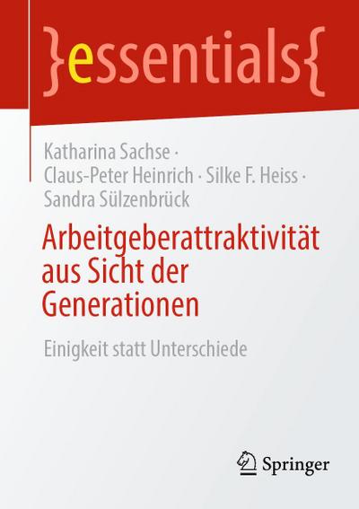 Arbeitgeberattraktivität aus Sicht der Generationen