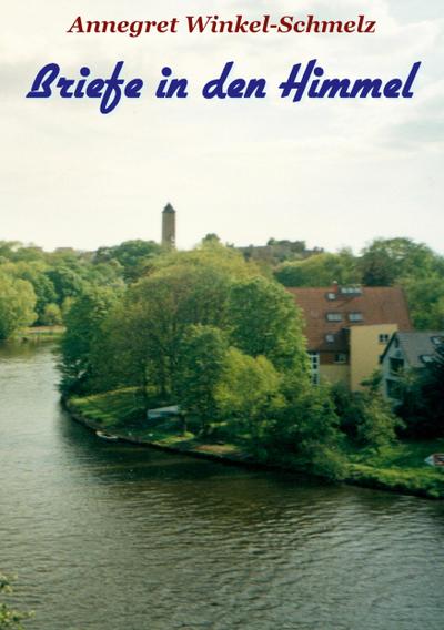 Briefe in den Himmel