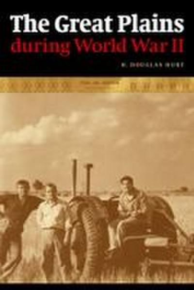 The Great Plains During World War II
