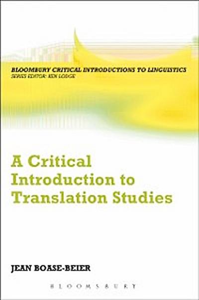 A Critical Introduction to Translation Studies