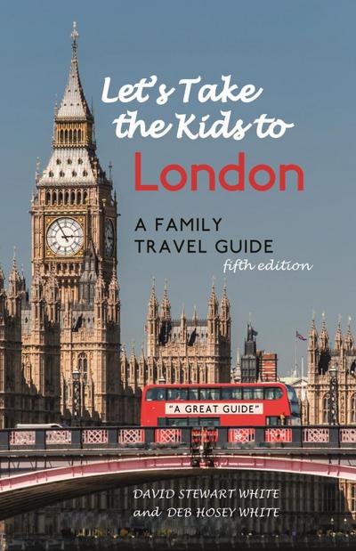 Let’s Take the Kids to London