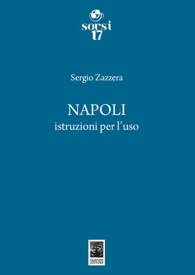 Napoli. Istruzioni per l’uso