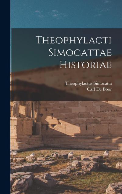 Theophylacti Simocattae Historiae
